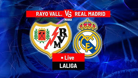 Rayo Vallecano vs Real Madrid live