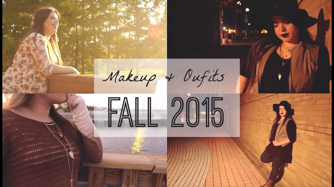 Makeup & Outfit Ideas || Fall 2015