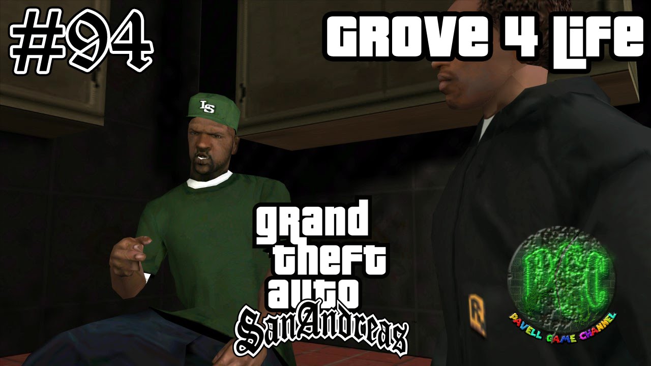 Grand Theft Auto San Andreas прохождение #94 - Grove 4 Life