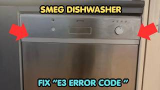 How To Fix Smeg Dishwasher E3 Error Code
