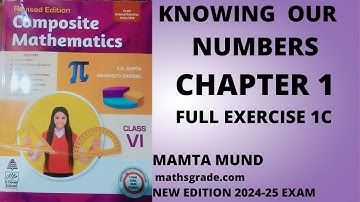 COMPOSITE MATHEMATICS CLASS 6 SOLUTIONS CHAPTER 1 FULL EXERCISE 1C | MATHS GRADE | MAMTA MUND