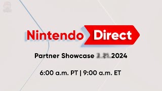 Nintendo Partner Showcase Direct Coming THIS WEEK!