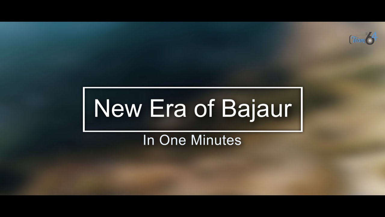New Era of Bajaur | New video 2021.