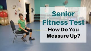 Senior Fitness Test: How Fit Are You