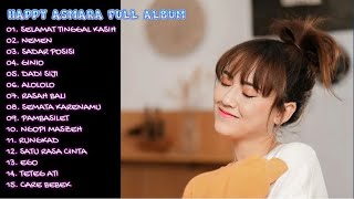 HAPPY ASMARA - SELAMAT TINGGAL KASIH | FULL ALBUM TERBARU 2023 POPULER INDONESIA