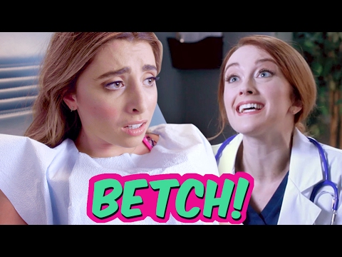 WORST GYNECOLOGIST VISIT EVER | Betch!