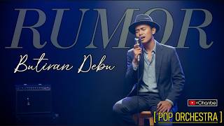 butiran Debu  Rumor  Versi Epic Orchestra  Dijamin Betah Dengerin   Cover  By Ohanbe