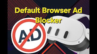 Meta Quest 3: How to Install Ad Blocker in the Default Browser screenshot 5