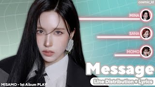 MISAMO - Message (Line Distribution + Lyrics)