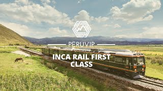 Inca Rail First Class: the most exclusive journey to Machu Picchu🚆✨