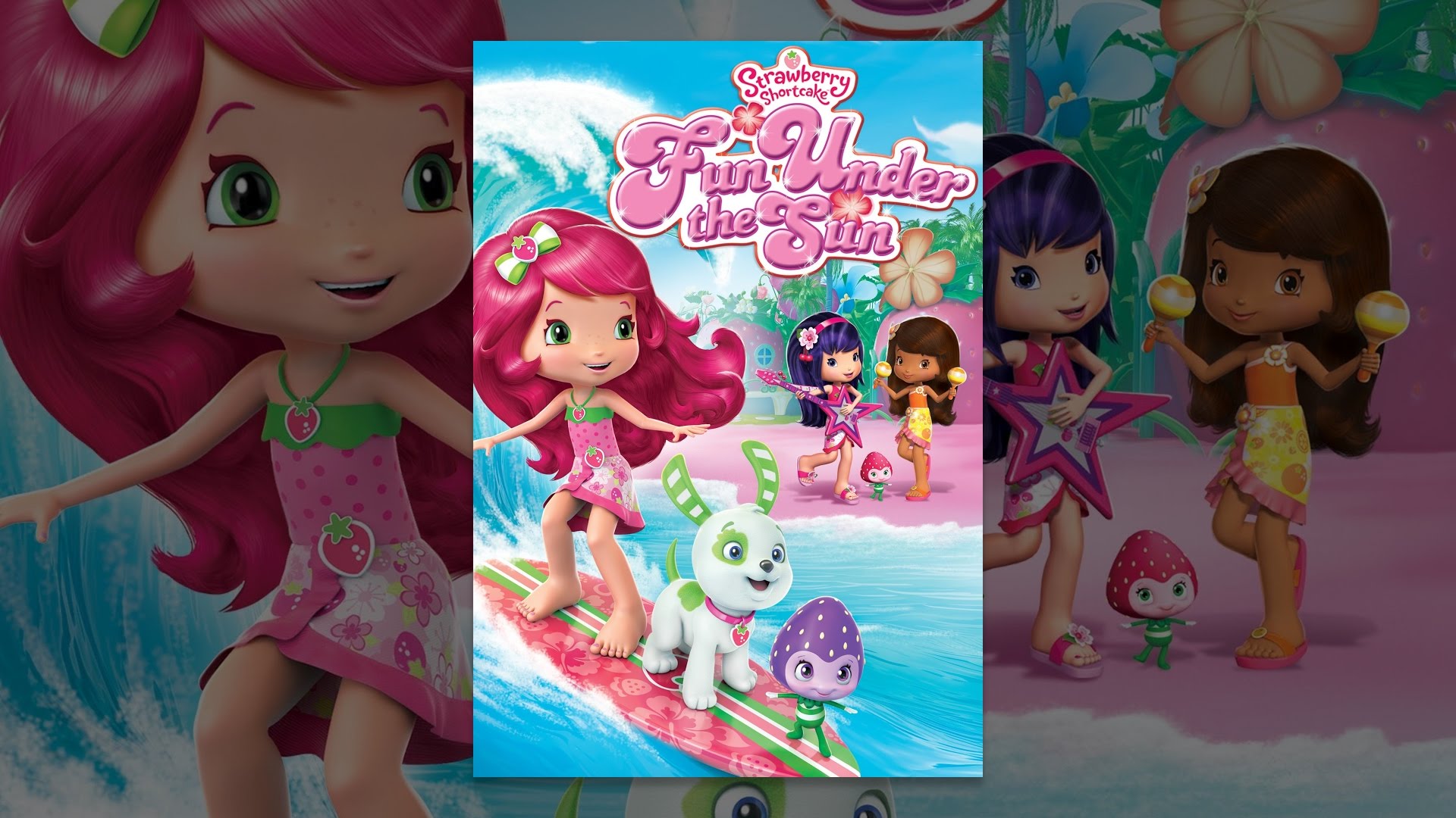 Strawberry Shortcake Fun Under the Sun YouTube