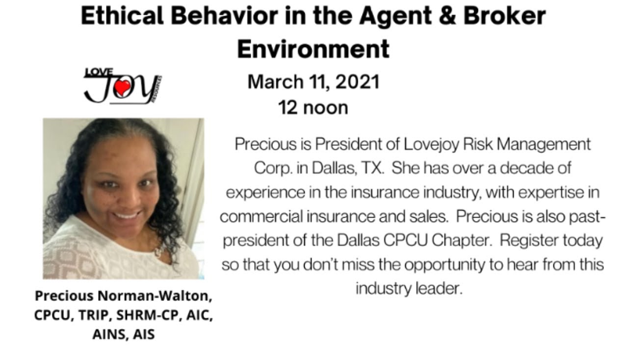 Ethical Behavior in the Agent & Broker Environment