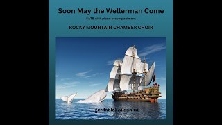 Soon May the Wellerman Come - Rocky Mountain Chamber Choir