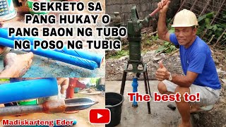 SIKRETO SA PANG HUKAY O PANG BAON NG TUBO NG POSO NG TUBIG | Madiskarteng Eder