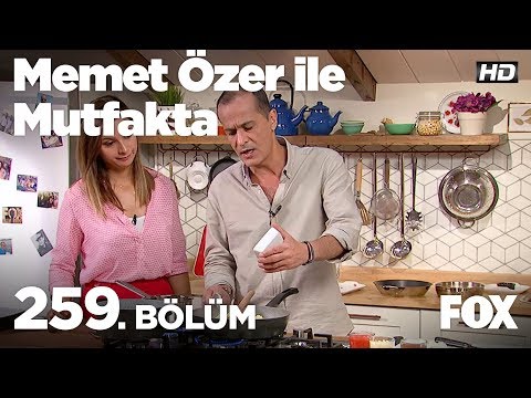 Memet Özer İle Mutfakta 259. Bölüm - Mehmet Yaşin ve Teoman Hünal