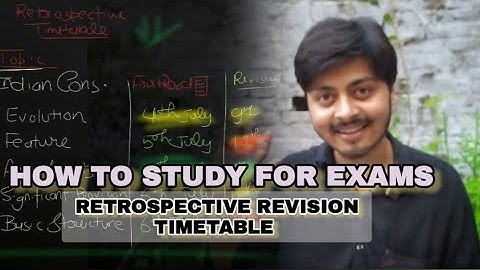 How to Study for Exams- The Retrospective Revision Timetable | @The.Self.Learner