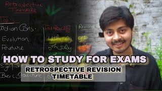 How to Study for Exams- The Retrospective Revision Timetable | @The.Self.Learner
