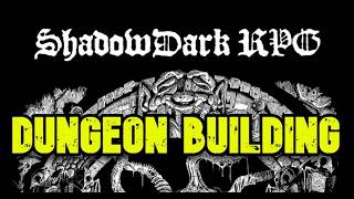 SHADOWDARK RPG Dungeon Building
