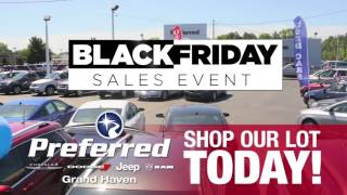Black Friday Sales Event (A) | Preferred Chrysler Dodge Jeep RAM - Grand Haven