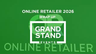 Online Retailer 2026 Wrap-Up | Grand Stand Events