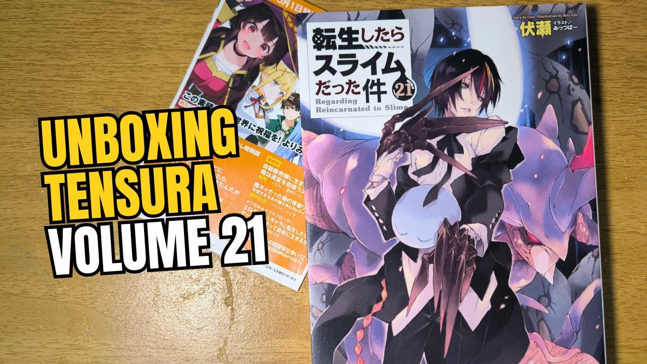Unboxing Light Novel Tensei Shitara Slime Datta Ken vol21 | That Time I