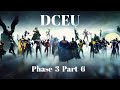 DCEU Remake Phase 3 Part 6 ft. Cry, Zoro, Jake, and Raizen