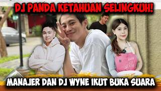 DJ Panda Selingkuh Saat Sama Erika❗❗ DJ Panda Ditinggal Manajer dan Ternyata Pernah Incar DJ Wyne