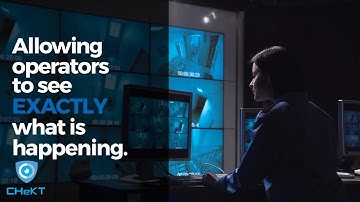 CHeKT Remote Video Monitoring