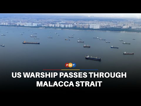 US warship passes through Malacca Strait