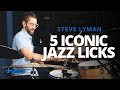 5 Iconic Jazz Drum Licks - Steve Lyman