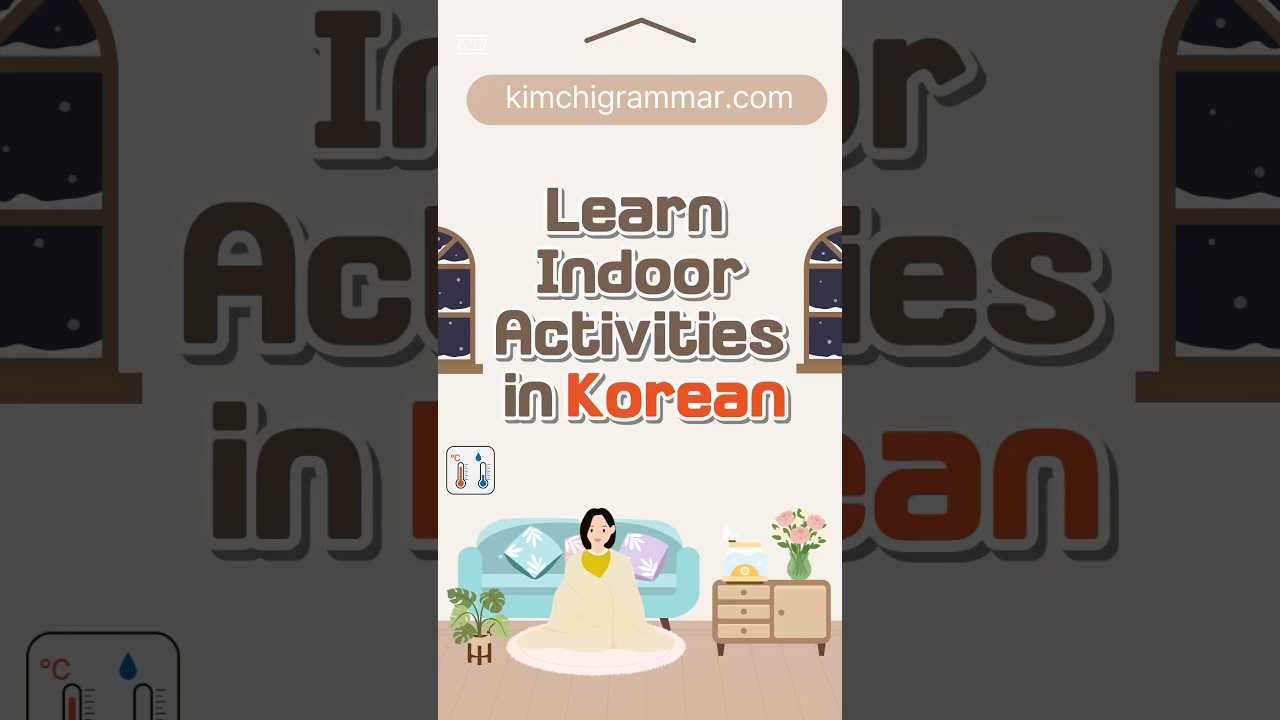 Learn 12 Indoor Activities | Korean Vocabulary Short