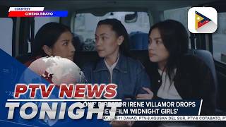 ‘The Loved One’ director Irene Villamor drops trailer of new film ‘Midnight Girls’