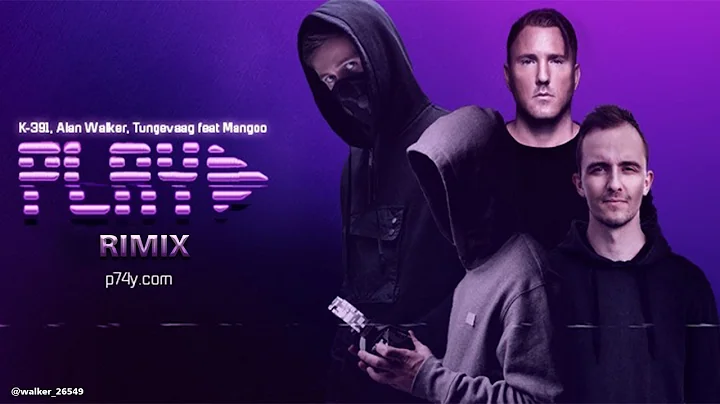 #PRESSPLAY Alan Walker, K-391, Tungevaag, Mangoo - PLAY Remix