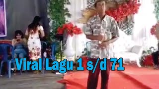 Lagu 1 s/d 71 ! Viral Lagu yang dibawakan orang ini