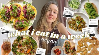 what i eat in a week | MY FOLLOWERS TOLD ME WHAT TO EAT!   ( vegan! )