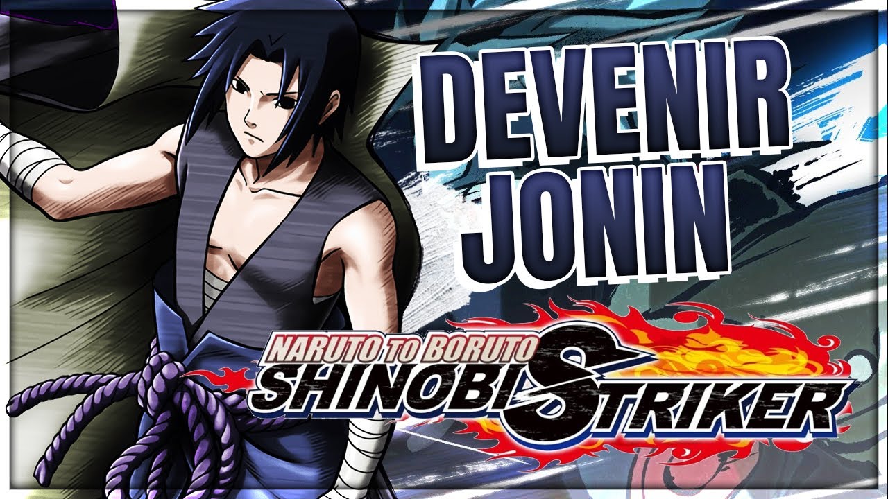 AVOIR LE GRADE JONIN FR | NARUTO SHINOBI STRIKER - YouTube