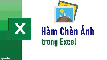 Hàm chèn ảnh trong excel