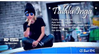 Talalu Inga - MCP Sysilia ( Rap Mollucan Labrak ) Lagu Ambon Terbaru  2017