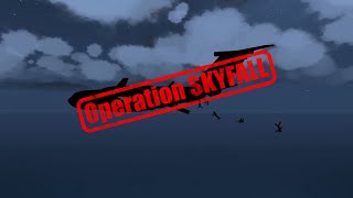 Operation SKYFALL | Cinematic Trailer