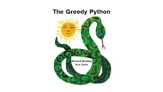 The Greedy Python Animated Book Eric Carle