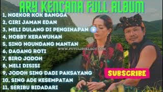 ALBUM ARY KENCANA TERBARU 2023