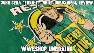 New John Cena Earn It Shirt Unboxing & Review Wweshop Unboxing