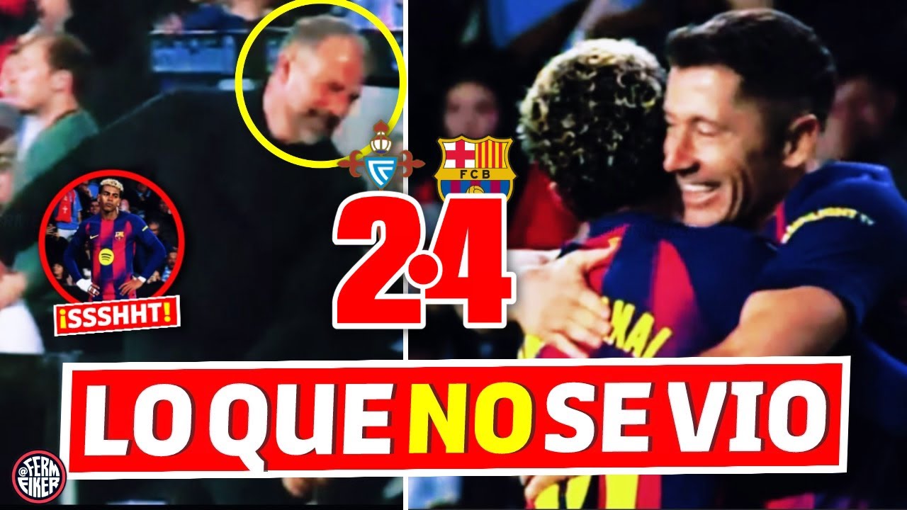 LO QUE NO SE VIO del CELTA 2-4 BARÇA ⛔ ¡LEWANGOLSKI ON FIRE! 🔥 LAMINE YAMAL SUMA Y SIGUE 😱
