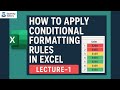 How to Apply Conditional Formatting in Excel (Lecture 1) | Beginner to Advanced Guide 2025