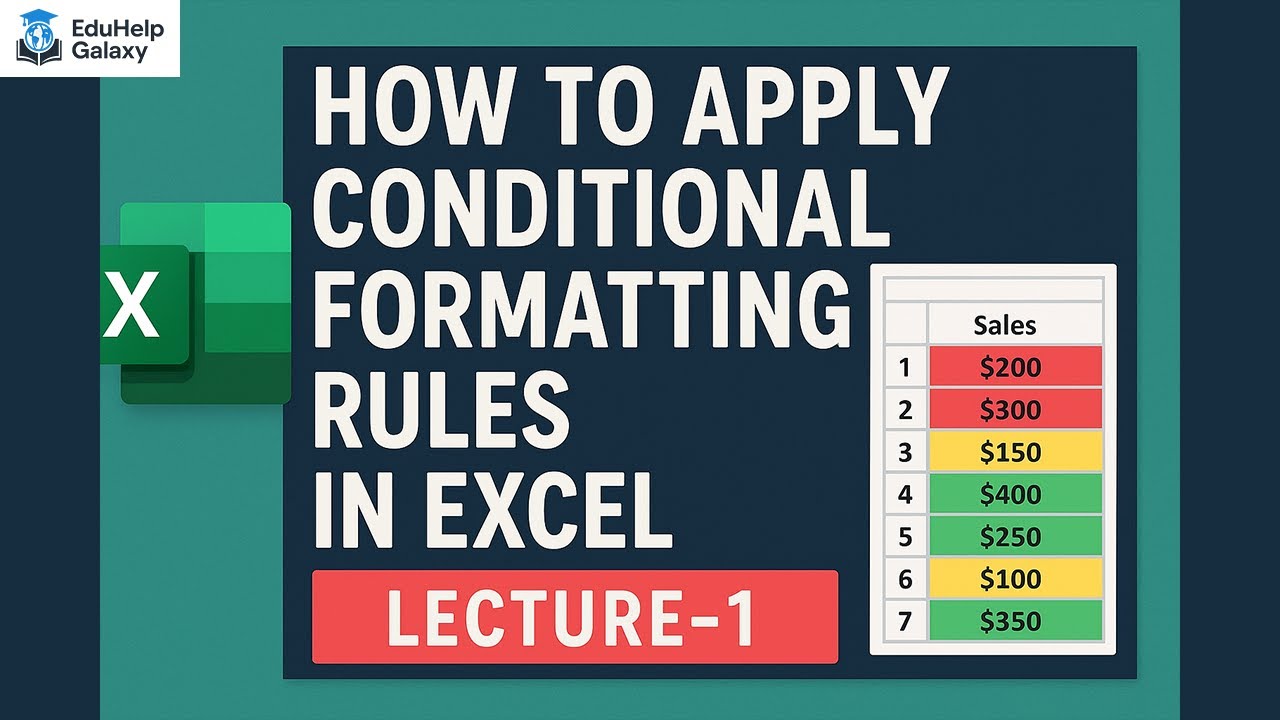How to Apply Conditional Formatting in Excel (Lecture 1) | Beginner to ...