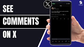 How To See Comments on X (Twitter) – 2025 Guide