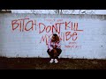 Kendrick Lamar Bitch Don T Kill My Vibe Lyrics مترجم للعربية mp3