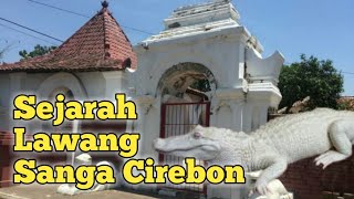 SEJARAH LAWANG SANGA CIREBON