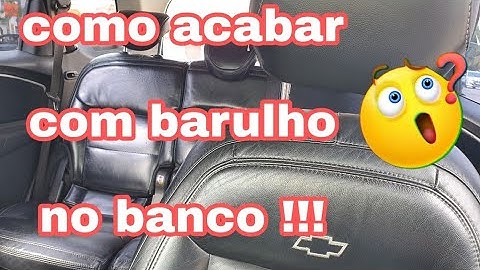 como acabar com barulho nos bancos do carro, serve para todos inclusive spin onix traker e cruzer.