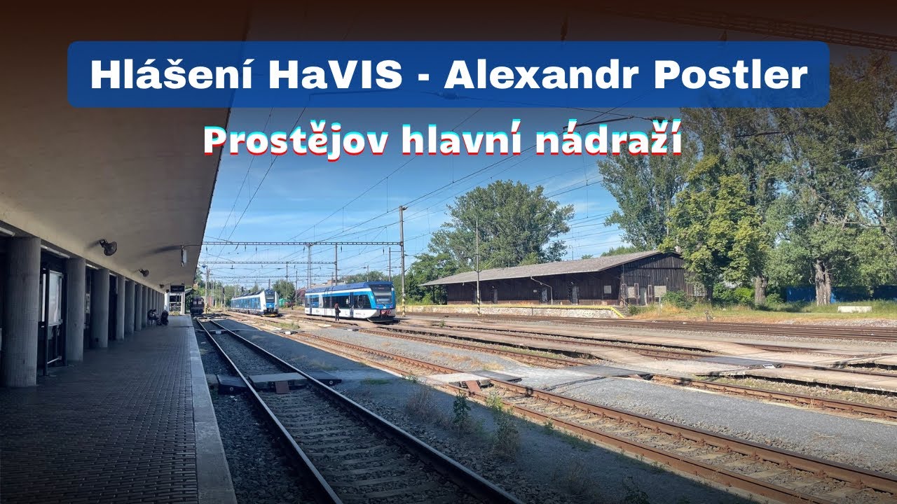 Hlášení ve stanici Prostějov hl.n. (Alexandr Postler - HaVIS) 